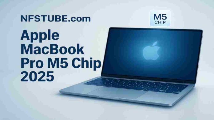 Apple MacBook Pro M5 2025 with M5 chip and Liquid Retina XDR display — AI powerhouse for India.